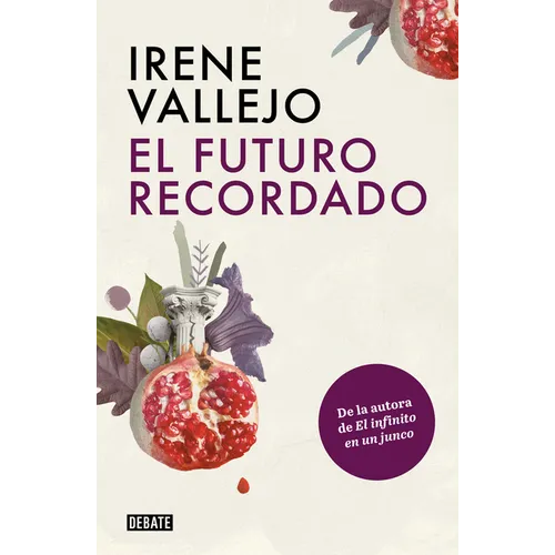 El Futuro Recordado / The Remembered Future