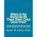 Where in the World Did All Those Silver Coins Come From?: Cherry Picking the Silver Coins of the World for Fun and Profit