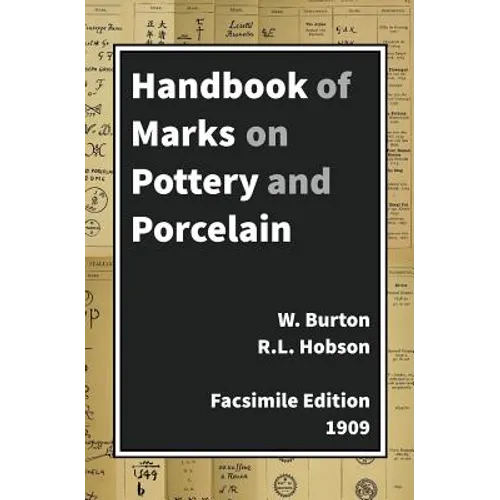 Handbook Of Marks On Pottery & Porcelain