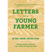 Letters to a Young Farmer: On Food, Farming, and Our Future