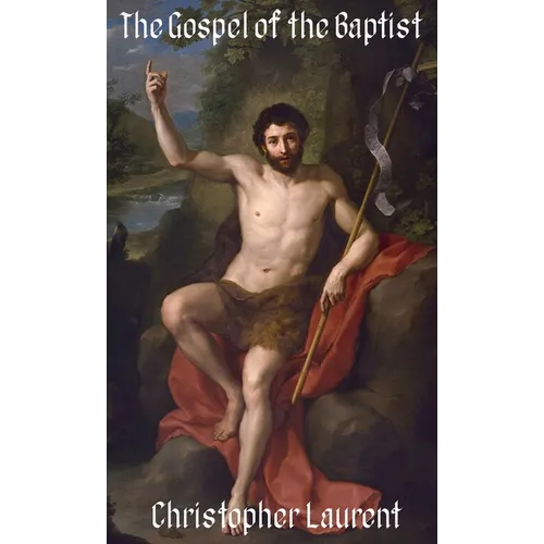 The Gospel of the Baptist