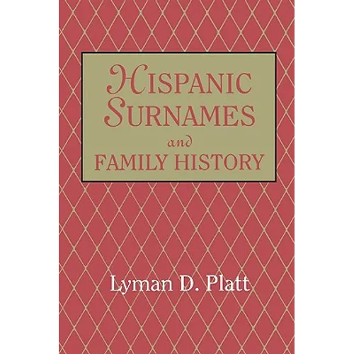 Hispanic Surnames and Family History