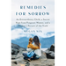 Remedies for Sorrow: An Extraordinary Child, a Secret Kept from Pregnant Women, and a Mother's Pursuit of the Truth
