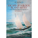 Escape of a Block Island Artist: An Autobiographical Introspection