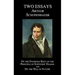 On the Fourfold Root of the Principle of Sufficient Reason, and on the Will in Nature; Two Essays