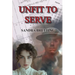 Unfit to Serve