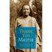 Thank You, Master: Direct Disciples Remember Paramhansa Yogananda