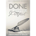 Done is Better Than Perfect: 7 Keys to Finish Writing Your Book Fast