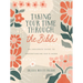 Taking Your Time Through the Bible: An Unhurried Guide to Understanding God's Word