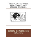 The Mantel-Piece Minstrels, and Other Stories.