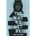 The Way We Get By