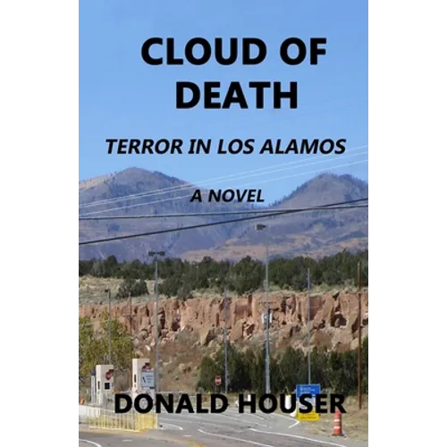 Cloud of Death: Terror in Los Alamos