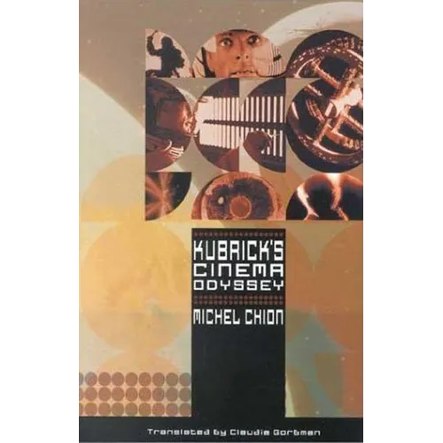 Kubrick's Cinema Odyssey