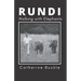 RUNDI Walking with Elephants