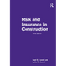 Risk and Insurance in Construction