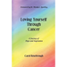 Loving Yourself Through Cancer: A Journey of Hope and Inspiration