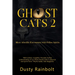 Ghost Cats 2: More Afterlife Encounters with Feline Spirits