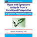Signs and Symptoms Analysis from a Functional Perspective