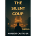 The Silent Coup - Dachil