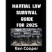 Martial Law Survival Guide For 2025
