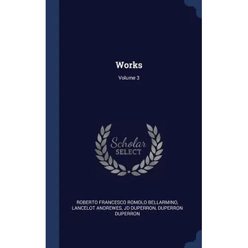 Works; Volume 3