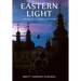Eastern Light: Volume III of Across Latitudes