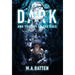 Dark: And the Boy in the Hole