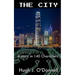 The City: A Story In 140 Characters