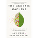The Genesis Machine: Our Quest to Rewrite Life in the Age of Synthetic Biology