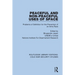Peaceful and Non-Peaceful Uses of Space: Problems of Definition for the Prevention of an Arms Race