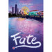 Sweetest Kind of Fate