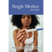 Single Mother: Don't Quit