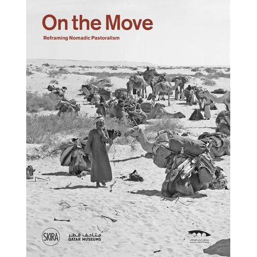 On the Move: Reframing Nomadic Pastoralism
