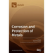 Corrosion and Protection of Metals