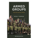 Armed Groups: The Twenty-First-Century Threat