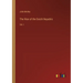 The Rise of the Dutch Republic: Vol. I