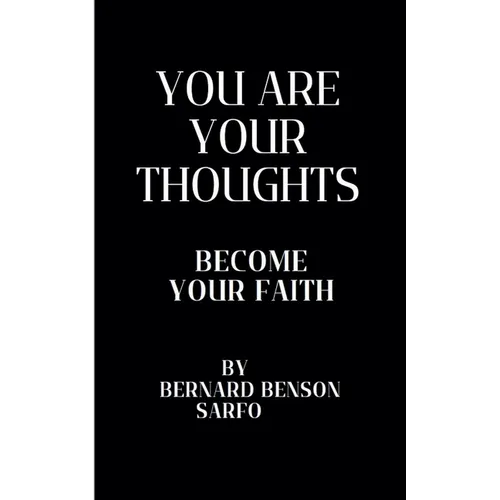 You Are Your Thoughts
