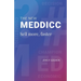 The New MEDDICC: Sell more, faster
