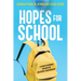 Hopes for School: A Student's Experience and Ideas for Educational Transformation