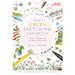 The Green Sketching Handbook: Relax, Unwind and Reconnect with Nature