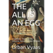 The All is an Egg.: A Synthetic Theory of the Universe, Humankind and Religion.