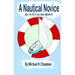 A Nautical Novice: (Or a FLY on the BOAT)