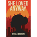 She Loved Anyway