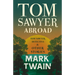 Tom Sawyer Abroad, - Tom Sawyer, Detective and Other Stories