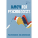 Jamovi for Psychologists