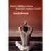 Nature's Religion Versus Mankind's Spiritual Frauds!