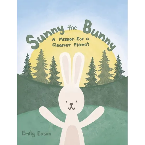 Sunny the Bunny: A Mission for a Cleaner Planet