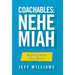 Coachables: Nehemiah: Building Walls That Matter