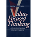 Value-Focused Thinking: A Path to Creative Decisionmaking