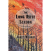The Long Rifle Season